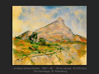 Mont Sainte-Victoire Seen from Les Lauves 1904 - 06 Oil on canvas
66x81,5cm Private collection, Switzerland
 