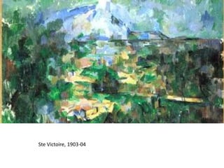 Ste Victoire, 1903-04