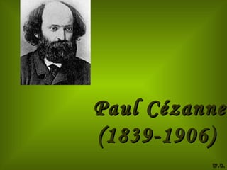 Paul Cézanne (1839-1906)  ס . ש . 