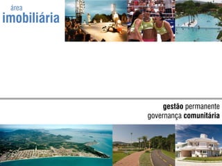 área imobiliáriagestão permanentegovernança comunitária