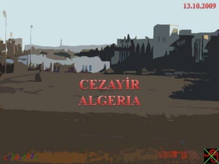 CEZAYİR,ALGERIA