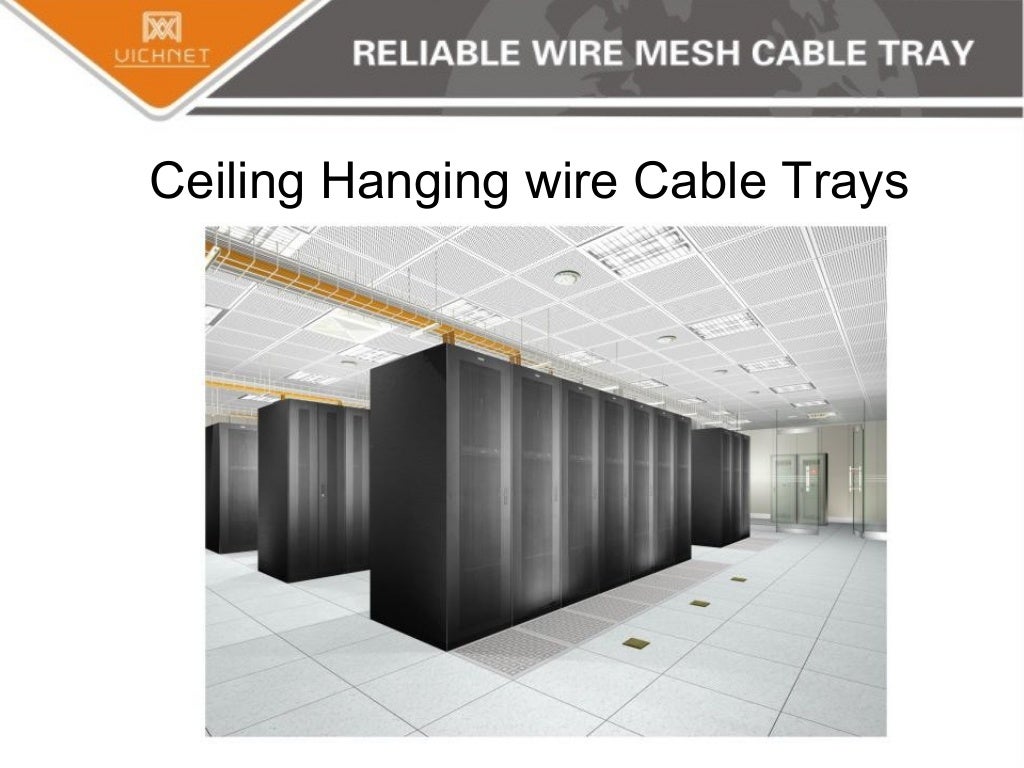 Vichnet Wire Mesh Cable Tray Project Ppt