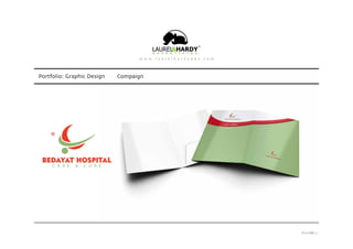 Portfolio: Graphic Design Compaign
®
BEDAYAT HOSPITAL
C A R E & C U R E
PAGE 31
 