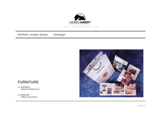 Portfolio: Graphic Design
FURNITURE
NOGAL
Classical Experience
MOHM
Office Innovation
Compaign
PAGE 38
 