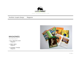 Portfolio: Graphic Design Magazine
MAGAZINES
The Printing of
EL GOUNA KEY
Magazine
RED SEA
Magazine
HORSE TIMES
Magazine
PAGE 42
 