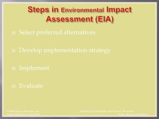  Select preferred alternatives
 Develop implementation strategy
 Implement
 Evaluate
©2006 Pearson Education, Inc. Marketing for Hospitality and Tourism, 4th edition
Upper Saddle River, NJ 07458 Kotler, Bowen, and Makens
 