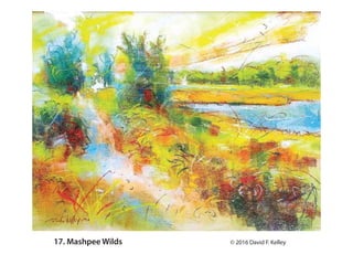 17. Mashpee Wilds ? 2016 David F. Kelley
 