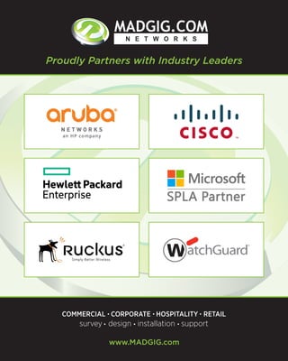 Proudly Partners with Industry Leaders
www.MADGIG.com
MADGIG.COM
 