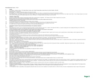 Rental Agreement Terms – TC 1.3
1. TERMS
1.1
1.2
1.3
1.4
1.5
The Company – Autohorn Limited, of The Engine Works, Foundry Lane, Fermetol Trading Estate, Leeman Road, York, North Yorkshire, YO26 4XD
Agreement Holder – You the Hirer
Actual Mileage – the mileage recorded upon collection and return of the vehicle
Basic Maintenance – costs incurred by The Company for reasonable wear and tear of the vehicle or a mechanical fault covered by the manufacturer’s warranty.
Excess Mileage Penalty – The mileage charge for extra miles will be staggered with a low amount being charged up to the maximum mileage quoted for that vehicle and a higher amount above. Excess mileage charges do not include
other costs incurred by going over the agreed mileage such as tyres, servicing etc. All mileage allowances and charges are pro rated daily.
2.
2.1
2.2
2.3.
2.4.
2.5.
2.6.
CONTRACT CONDITIONS
A set list of cars will be made accessible to the Agreement Holder before commencement of negotiation. The Company reserve the right to change the list at any time.
Mileage penalties will be incurred should the Actual Mileage exceed the agreed limit.
Fuel charges will be incurred should the vehicle be returned with less fuel as marked on the vehicle condition report and will be
charged at a premium of £2.00 + VAT per litre.
The Rental Agreement must be signed by both Agreement Holder and The Company.
A report will be completed on the condition of the vehicle. This report will be completed in the presence of the Agreement Holder and signed.
The Company and The Hirer has, after 28 days, the option to terminate the contract agreement at any time by giving 24 hours notice.
The contract cannot last longer than 28 days and after 28 days a new contract will automatically start.
3. AGREEMENT HOLDER’S OBLIGATIONS AND RESPONSIBILITIES DURING CONTRACT
3.1 Insurance
3.1.1 Fully comprehensive insurance must be provided by the Agreement Holder at all times during the contract term. However, if the Agreement Holder is a corporate company with cover including Third Party, Fire and Theft, The
Company will authorise the contract if the Agreement Holder provides full cover and costs for all repairs.
3.1.2	 A	copy	of	the	Agreement	Holder’s	Insurance	Certificate,	once	fully	checked	must	be	lodged	with	The	Company	for	audit	purposes.
3.1.3	 Any	changes	to	insurance	cover	must	be	notified	to	The	Company	within	24	hours	of	change.
3.1.4 In the event of a claim, the policy excess will be the responsibility of the Agreement Holder.
3.1.5 In the event of an accident, The Company will undertake repairs and will forward the invoice to the Agreement Holder. Payment from the insurers will be accepted however, ultimate liability is with the Agreement Holder.
3.1.6 The Company accepts no responsibility for loss/damage caused by an uninsured driver.
3.2 Standard Services Provided
3.2.1 If a mechanical repair, covered by the manufacturer’s warranty is required during the contract term, The Company must be informed immediately.
3.2.2 If The Company is not informed of any necessary repairs, and costs are then incurred against the vehicle, these costs would be charged to the Agreement Holder.
3.3 Accidental Loss/Damage to vehicle
3.3.1	 The	Company	to	be	notified	immediately	of	any	accident	or	incident.		Repairs	will	be	organised	by	The	Company.		The	Contract	Rate	will	be	chargeable	during	the	repair	period.		
3.3.2 Vehicle Write-Off – Should the vehicle be written off, The Agreement Holder will reimburse The Company at the Market Value of the vehicle.
3.3.3 Vehicle Theft – During the period of theft, The Agreement Holder will continue to pay contract rates until theft deemed to be either a write off, where clause 3.3.2 would come into effect, or the vehicle is repossessed, where the
vehicle will be repaired as per clause 3.3.1
3.3.4 Replacement Keys - Chargeable to the Agreement Holder.
3.3.5 Windscreen – Repair/Replacement is the responsibility of the Agreement Holder. (See Appendix II)
3.3.6 Tyres – Together with other mechanical parts damaged through negligence of Agreement Holder (eg. Curbing of tyres) will be the Agreement Holder’s responsibility. Replacements should be made on a like for like basis only.
3.3.7 Cost of repairs invoiced to Agreement Holder if subject to any of the following:
• Exterior		-	Considered	to	be	in	excess	of	standard	‘Fair	Wear	and	Tear’	condition.	(See	Appendix	II)
• Interior	-	Considered	to	be	in	excess	of	standard	‘Fair	Wear	and	Tear’	condition.	(See	Appendix	II)
• Equipment	-	Replacement	of	any	missing	original	parts.
• Mechanical	-	Due	to	driver	neglect/abuse
3.3.8 Personal belongings left in the vehicle remain the responsibility of the Agreement Holder at all times.
3.4 Use of vehicle
The Agreement Holder Shall:
3.4.1 Not use vehicle as a taxi or hire car, nor use for racing or rallying purposes.
3.4.2 Not use vehicle for driver training, nor let the vehicle be driven by any person who does not hold a current UK driving license (not provisional).
3.4.3	 Ensure	that	no	accessories	are	fitted	to	the	vehicle.		Should	an	accessory	be	deemed	an	important	requirement,	written	permission	from	The	Company	is	required.
3.4.4	 Not	alter	the	specifications	of	the	vehicle,	or	alter	the	appearance	of	the	vehicle	in	any	way.		This	includes	the	replacement	of	any	accessories	or	non-standard	parts,	and	the	application	of	logos.
3.4.5 Ensure that manufactures recommendations are adhered to in respect of oil, coolant, anti-freeze levels and tyre pressure.
3.4.6 Upon request of The Company, allow inspection of the vehicle.
3.4.7 Ensure that any driver conforms with all legal requirements, and any insurance requirements.
3.4.8 Ensure the vehicle is kept locked when not in use, and any alarm switched on. Any security measures that are available should be taken (e.g. removal of radio).
3.5 Use of Vehicle outside the UK
3.5.1 If the vehicle is to be used outside of the UK, written permission must be sought and received from The Company. The maximum period a vehicle can be taken overseas is 28 days. During this time, adequate breakdown cover must
be provided by the Agreement Holder which must be AA 5 Star Assist or equivalent. The Agreement Holder’s Insurance Policy must cover overseas use and documentation is to be supplied to The Company before travel. All local
legislation relating to the use of the vehicle must be adhered to.
3.5.2 Regardless of fault it is the Agreement Holder’s responsibility to ensure the vehicle is returned to the UK in the event of a breakdown, accident or any other reason.
3.6 Parking Fines and Driving Offences
3.6.1	 The	Agreement	Holder	is	responsible	for	all	fines,	penalties,	toll	charges,	congestion	charges	and	other	such	items	incurred	whilst	the	vehicle	is	held	under	a	rental	agreement.		Any	such	charges	referred	to	The	Company	will	be	
Page 7
2.7.
3.7
3.7.1
charged as a separate item, through The Company’s offences department. A charge, currently £27+VAT, will be added to cover the administration costs of this.
Taxation matters
It is The Agreement holder’s responsibility to take appropriate professional advice and ensure correct compliance for all taxation matters as it affects the hirer or the hirer’s company/business entity in respect of this agreement.
Page 8
 