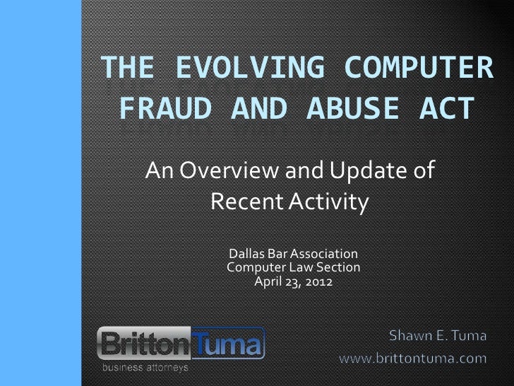 The Evolving Computer Fraud and Abuse Act