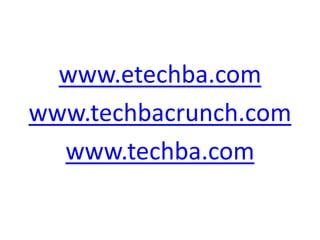 www.etechba.comwww.techbacrunch.comwww.techba.com