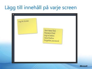 UserExperienceClientPSD, AI, PaperSketchFlowExpression Blend3: Project1: Ideas2: ResourcesPrototypeProductionVisual StudioCore architecture