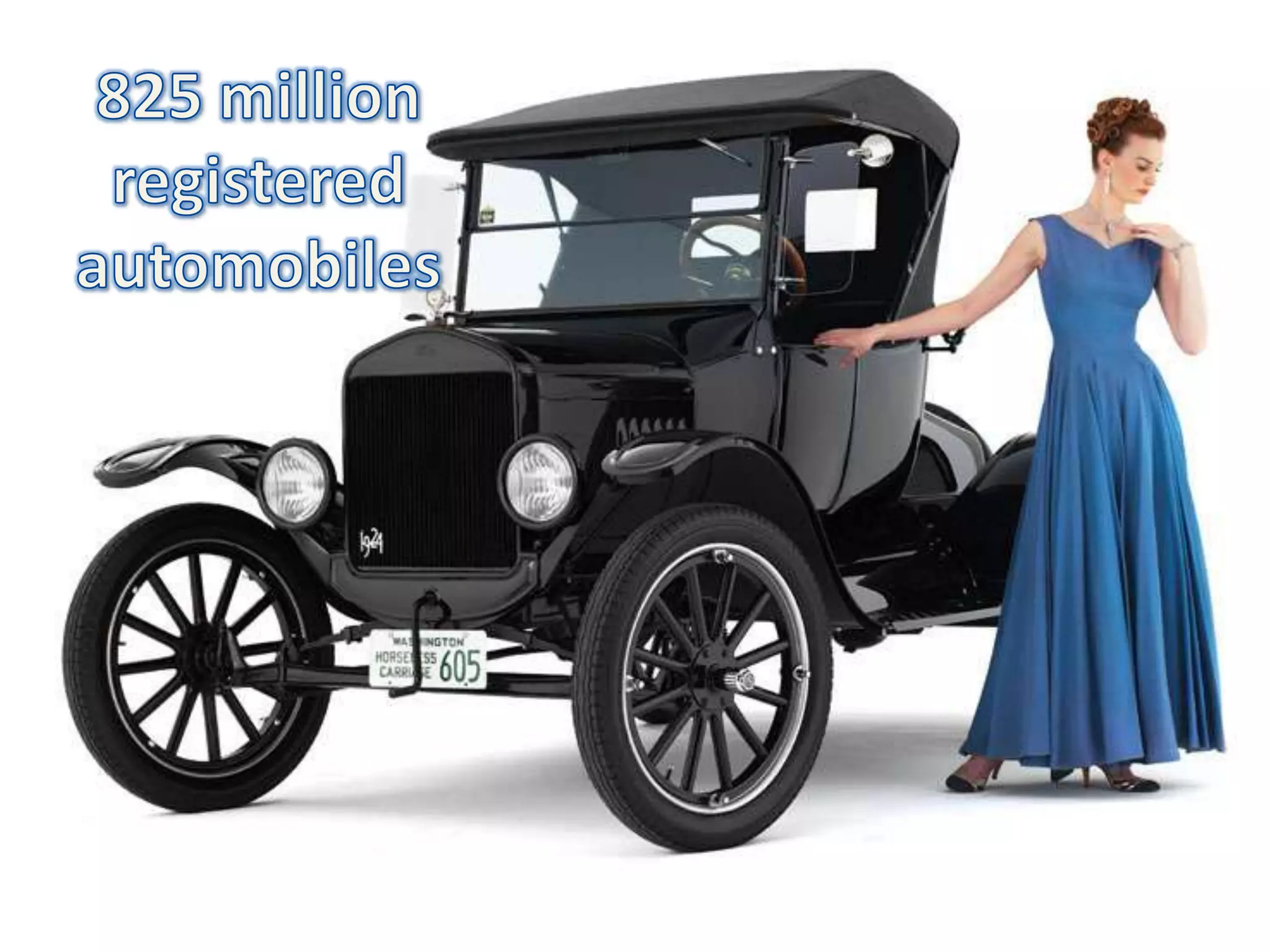 825 million registered automobiles