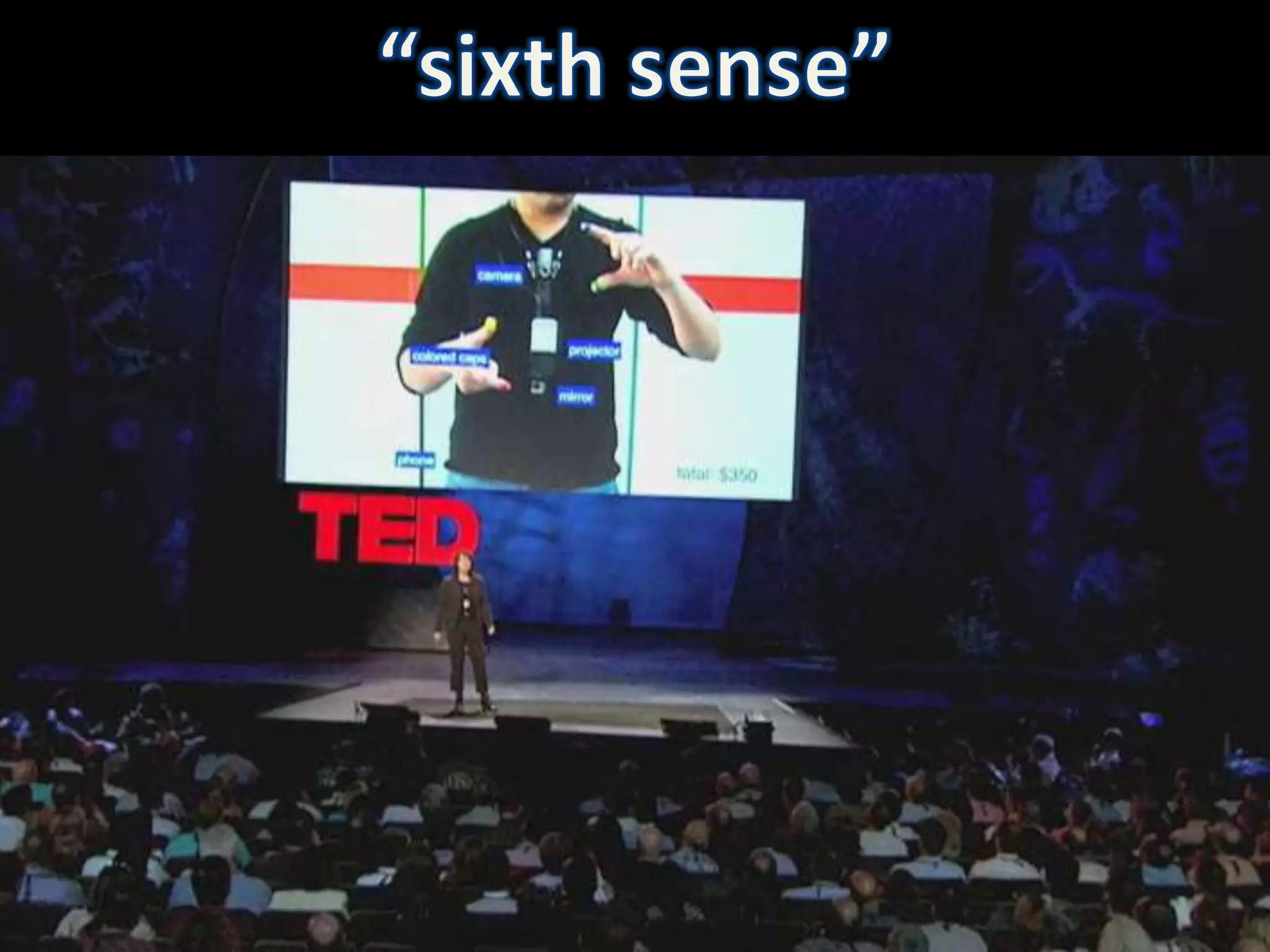 “sixth sense”