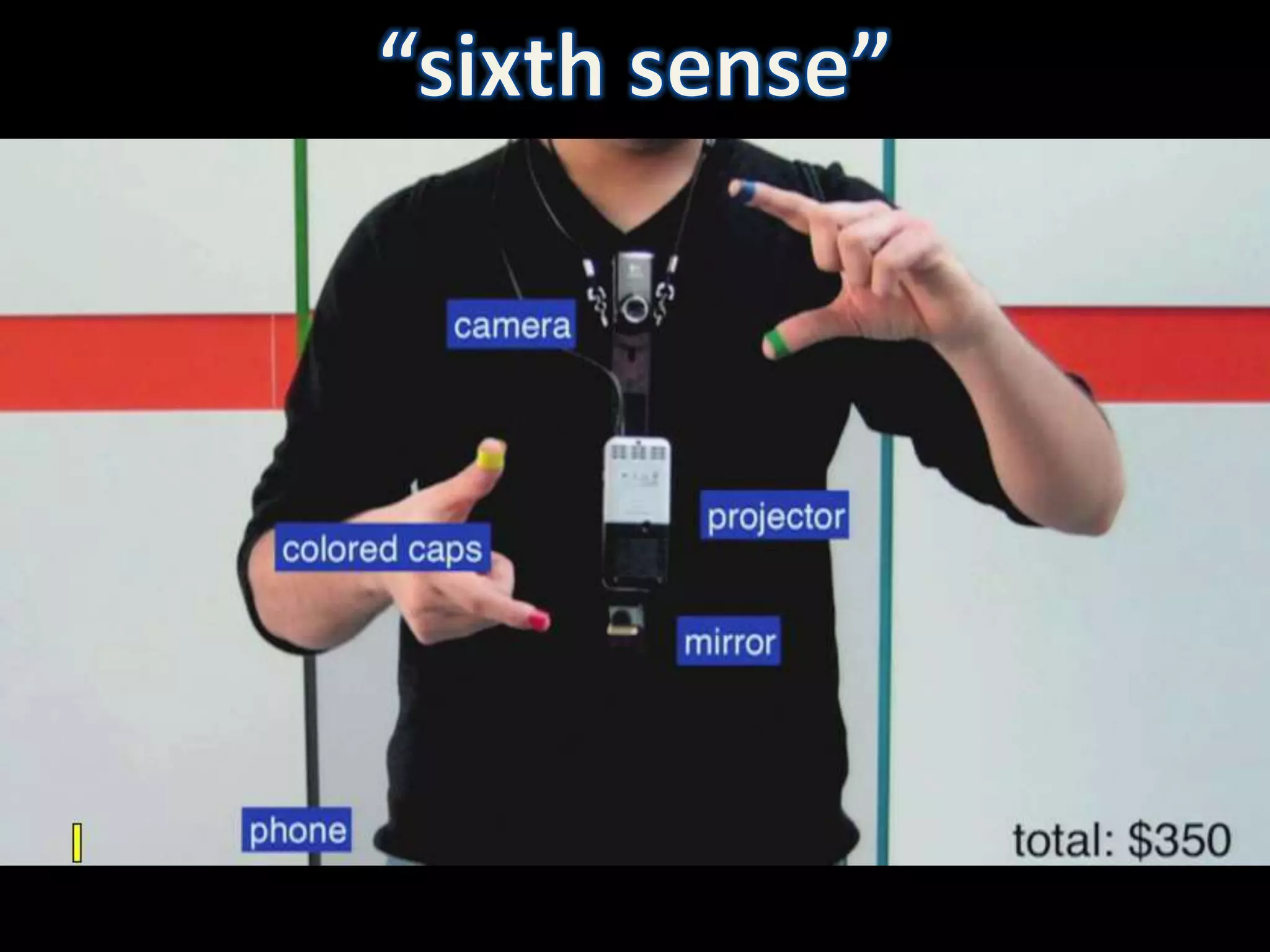“sixth sense”