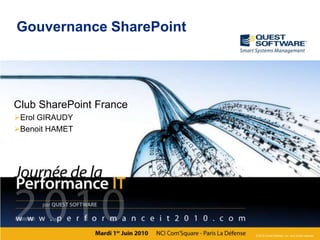 Gouvernance SharePoint Club SharePoint France Erol GIRAUDY Benoit HAMET 
