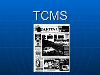 TCMS 