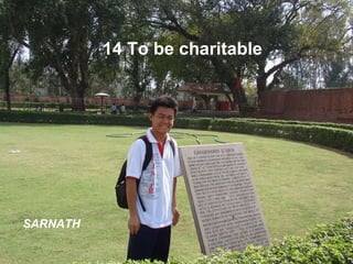 14 To be charitable SARNATH 