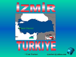 İZMİR ,[object Object],[email_address] TURKIYE 