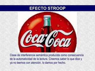 Este fenómeno se hace evidente en la cámara de Ames: PERCEPCIÓN DE MOVIMIENTOEl cerebro calcula el movimiento en función del supuesto de que los objetos que se alejan disminuyen de tamaño y que los que se acercan aumentan de tamaño.El cerebro interpreta como movimiento continuo una serie de imágenes que se presenten de manera continuada y a elevada velocidad. Dicho fenómeno se denomina: movimiento estroboscópico.De igual modo cuándo dos luces estáticas y adyacentes se encienden y se apagan sucesivamente, percibimos una única luz que se mueve  de un lado a otro; en este caso el fenómeno que lo explica se denomina: fenómeno phi. 45