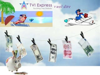 guadagnare soldi e... vuol dire viaggiare 