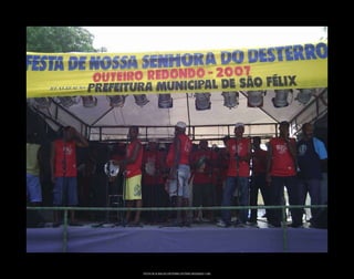 FESTA DE N.SRA.DO DESTERRO OUTEIRO REDONDO (108)
 