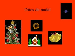 Dites de nadal 
