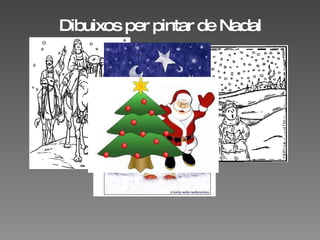 Dibuixos per pintar de Nadal 