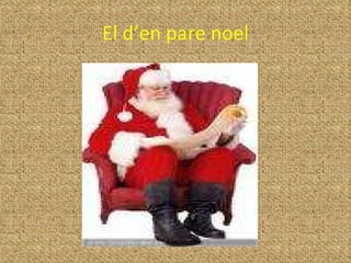 El d’en pare noel 