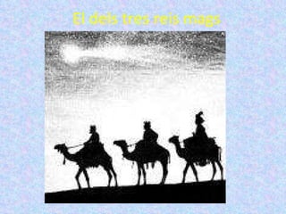 El dels tres reis mags 