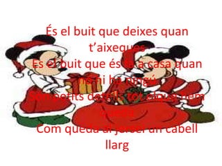 És el buit que deixes quan t’aixeques Es el buit que és fa a casa quan no hi ha ningú Són petits detells tot elque hem queda Com queda al jersei un cabell llarg 