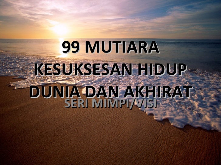 Free Gambar 99 Mutiara Kesuksesan Hidup Terbaru oleh KataCinta.Co