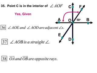 35.  Point C is in the interior of   Yes, Given 