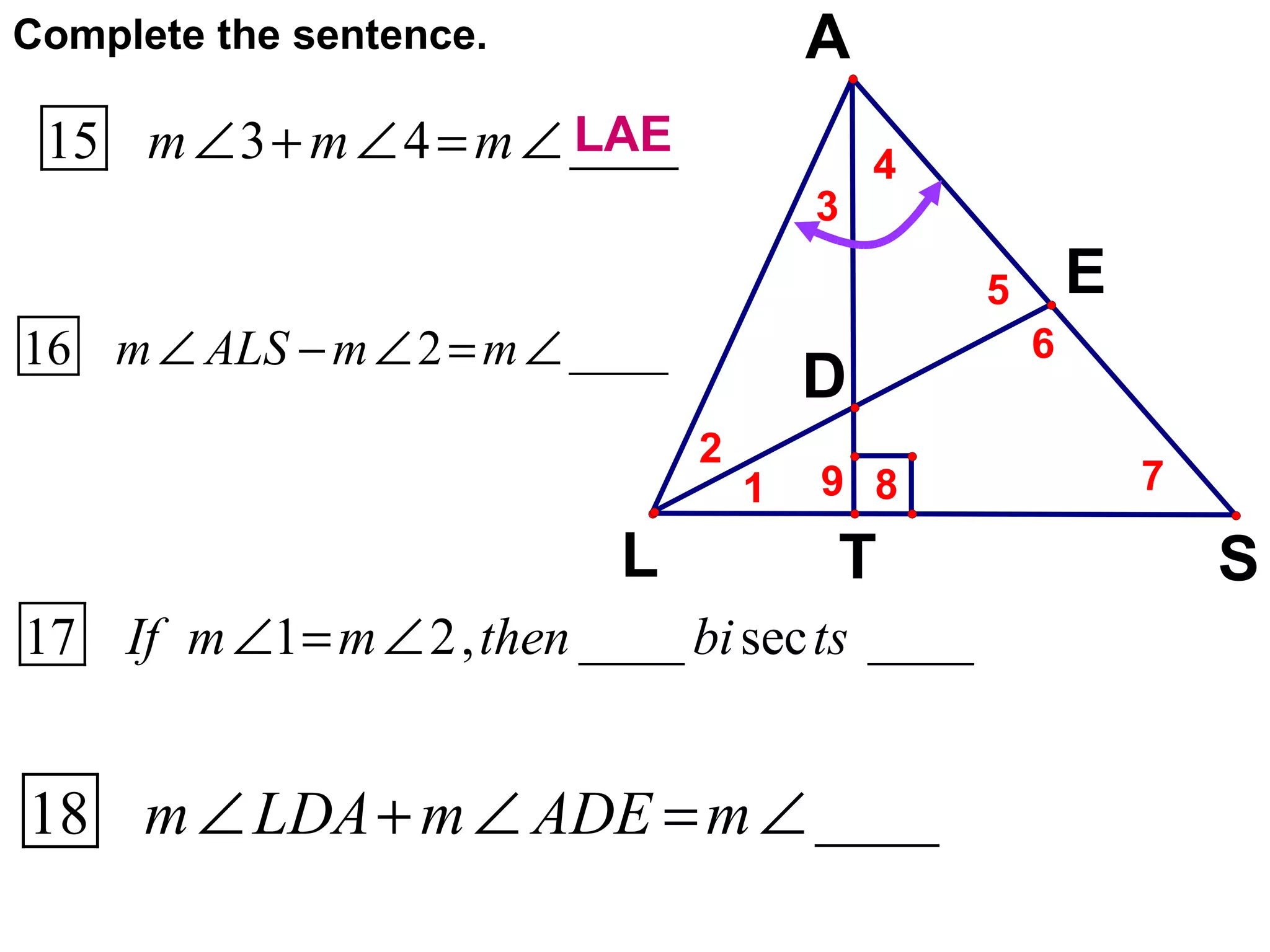 Complete the sentence. LAE 
