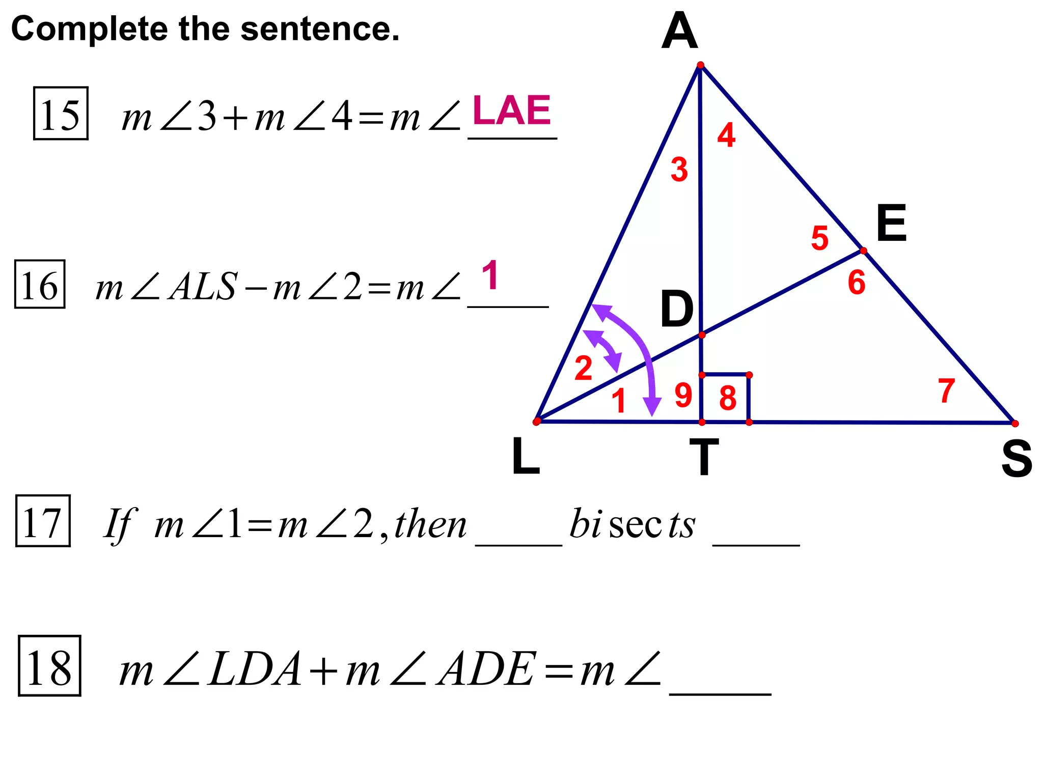 Complete the sentence. LAE 1 