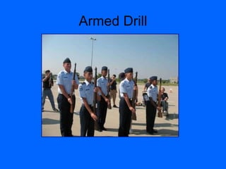 Armed Drill 