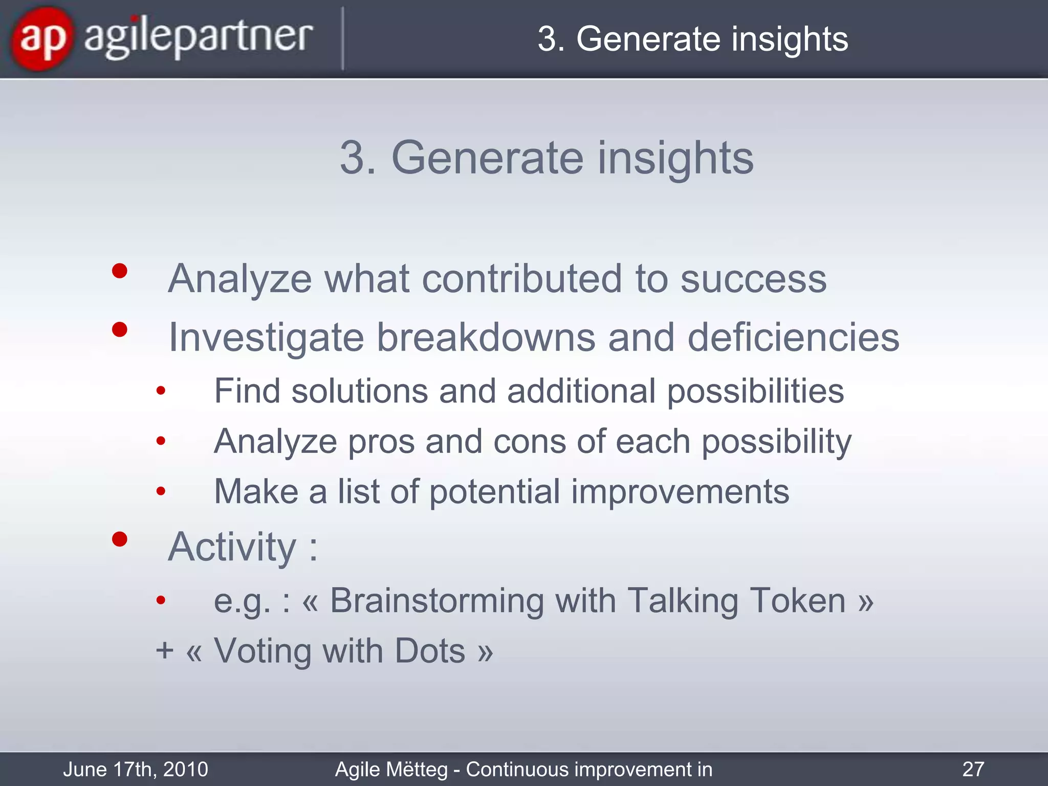 Allow the discussion to go whereitneeds to go, ratherthanpredetermining the outcome