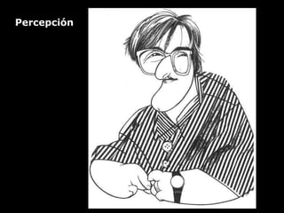Percepción 