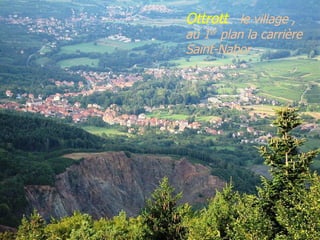 Ottrott   le   village   ,   au   1 er   plan   la   carrière   Saint-Nabor 