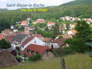 Saint-Blaise-la-Roche  .  vue   sur   le   village 