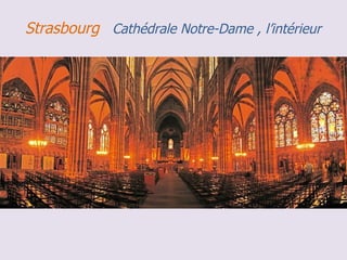Strasbourg  Cathédrale   Notre-Dame , l’intérieur  