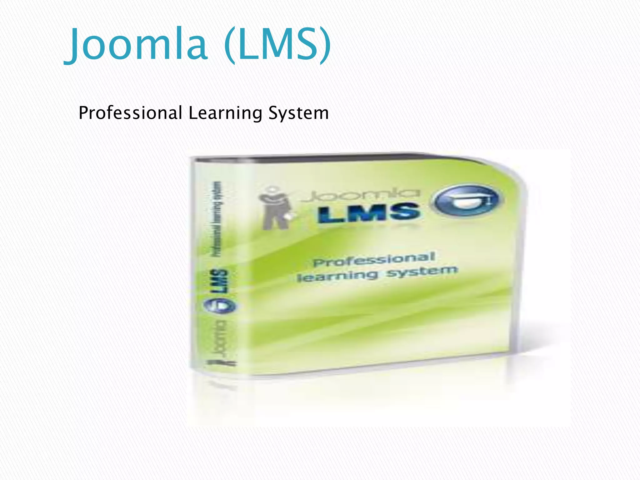 Joomla (LMS)Professional Learning System