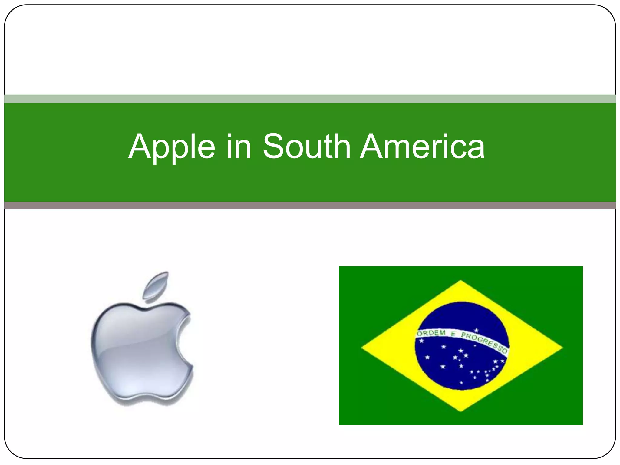 Apple in South America