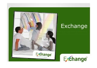Exchange
 