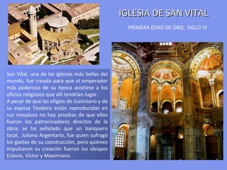 “Durante toda la Edad Media, Bizancio fue el país de las
maravillas en el que existían tesoros ilimitados, palacios
centelleantes de oro y fiestas inacabables: sirvió a todo el mundo
de modelo de elegancia y de esplendor. Los medios para
sostener tal magnificencia provenían del comercio y del tráfico.
Constantinopla era una metrópoli en el sentido moderno en
mucha mayor medida que lo había sido la antigua ciudad de
Roma: una ciudad de población mezclada y de mentalidad
cosmopolita un centro de artesanías y exportaciones, cruce del
comercio extranjero y de las comunicaciones en distancias
grandes y una verdadera ciudad oriental que a sus habitantes les
resultaría imposible entender por qué en Occidente el comercio
se consideraba una profesión humillante”.
HAUSER, ARNOLD: “Historia social de la literatura y del arte”.
 