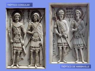 TRÍPTICO DE HARBAVILLE TRÍPTICO CONSULAR 