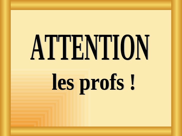 Téléchargement gratuit Images Attention Les Profs dernière par