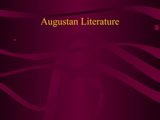 Augustan Literature ,[object Object]