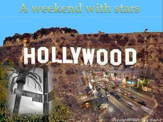 A weekend with stars 