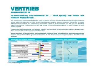 VERTRIEB
      BANKBAROMETER 08

      Internetbanking Vertriebskanal Nr. 1 dicht gefolgt von Filiale und
      mobilem Außendienst!
      Dem Internetbanking prognostizieren die Befragten künftig das stärkste Wachstum hinsichtlich der Bedeutung als Vertriebskanal. Knapp
      dahinter rangiert die Filiale. Auch sie wird in den Vertriebsaufgaben eine steigende Bedeutung einnehmen. Überraschend: Der mobile
      Außendienst erzielt ebenfalls eine Spitzenwertung! Insbesondere seitens des Sparkassensektors wird ihm eine hohe Bedeutung
      zugeschrieben. Auch das Pilotprojekt der Erste Bank zeigt Wirkung: Vertrieb über Kooperationspartner wie bspw. Tchibo wird als leicht
      steigend eingestuft.

      Produktverkauf über Versandkataloge oder SMS sowie M-Banking wird auch künftig als wenig bedeutsam eingestuft. Apropos Produkt:
      Aktien erleben ein Tief, die Altersvorsorge ist weiterhin im Hoch.

      Möchten Sie wissen, auf welche Produkte und Dienstleistungen Österreichs Banker künftig setzen und welche Vertriebskanäle die
      einzelnen Sektoren forcieren? Das gesamte Bankbarometer 08 inkl. Spezialsektorauswertungen liefert Ihnen darauf kompakte
      Antworten!

      Welcher Sektor zählt auf welchen Vertriebskanal?                                Welche Produkte werden künftig empfohlen?




  © emotion banking
© www.emotion-banking.com
 